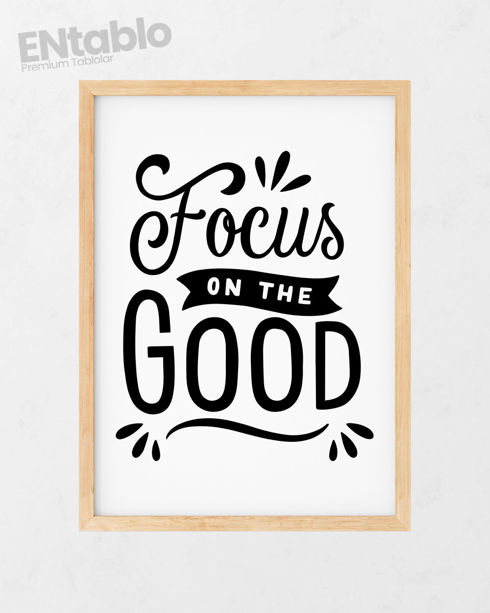 Focus on the Good Tasarım Tablo